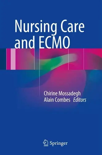 Nursing Care and ECMO ISBN 9783319201009