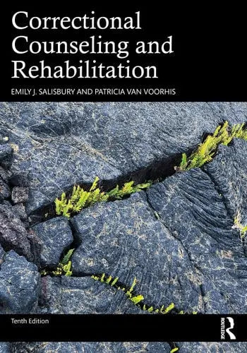 Correctional Counseling and Rehabilitation by Emily J. Salisbury 10th Edition ISBN 9780367406455