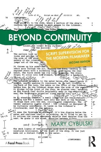 Beyond Continuity Script Supervision for the Modern Filmmaker by Mary Cybulski 2nd Edition ISBN 9780367423377