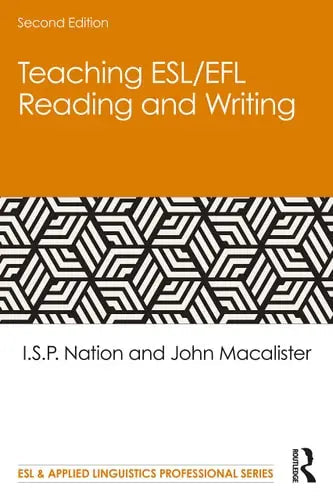 Teaching ESL/EFL Reading and Writing by I. S. P. Nation 2nd Edition ISBN 9780367433765