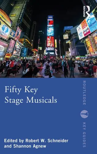Fifty Key Stage Musicals by Robert W. Schneider 1st Edition ISBN 9780367444426