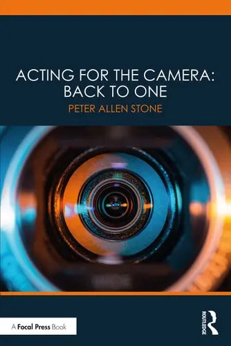 Acting for the Camera Back to One by Peter Allen Stone 1st Edition ISBN 9780367500726