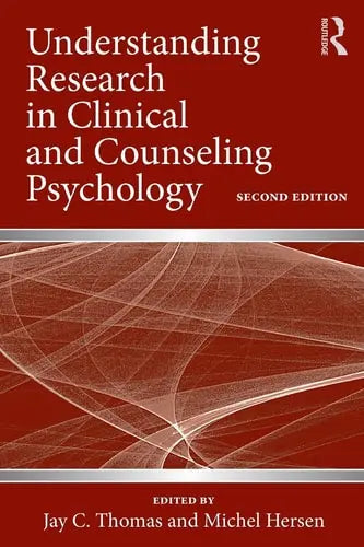 Understanding Research in Clinical and Counseling Psychology by Jay C. Thomas 978-0415992213