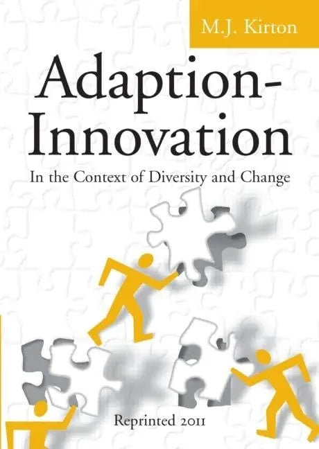 Adaption-Innovation: In the Context of Diversity and Change by Kirton 1st Edition ISBN 9780415298513 - front cover