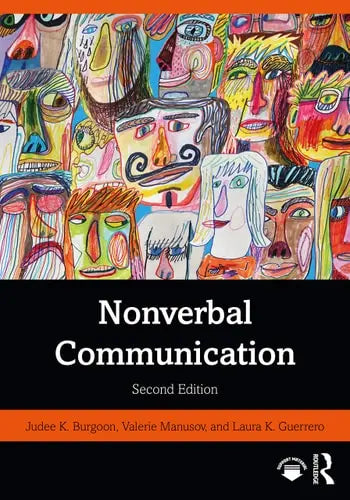 Nonverbal Communication by Judee K. Burgoon 978-0367557386