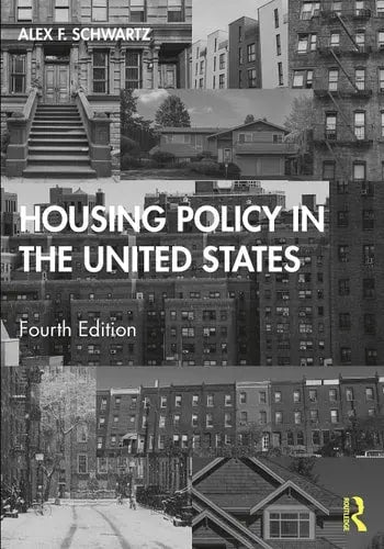 Housing Policy in the United States by Alex F. Schwartz 978-0367563912