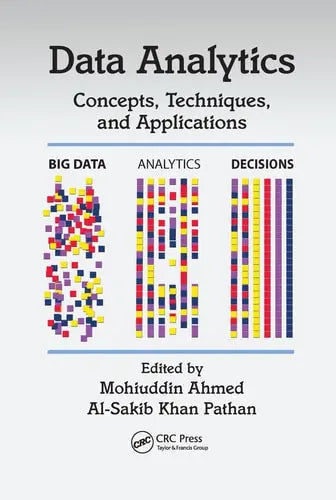 Data Analytics Concepts, Techniques, and Applications by Mohiuddin Ahmed 978-0367570989