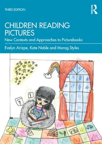 Children Reading Pictures New Contexts and Approaches to Picturebooks by Evelyn Arizpe 978-0367617424