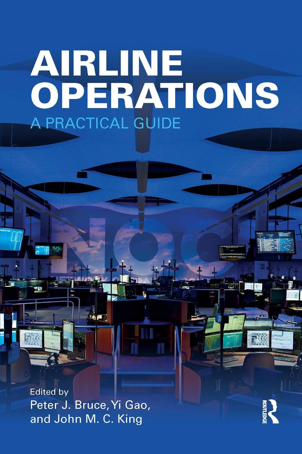 Airline Operations A Practical Guide by Peter J. Bruce 1st Edition - front cover