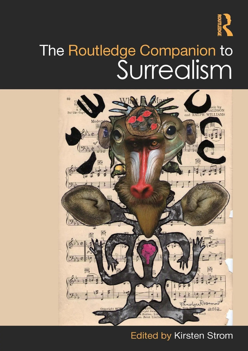 The Routledge Companion to Surrealism by Kirsten Strom 1st Edition ISBN 9780367689230