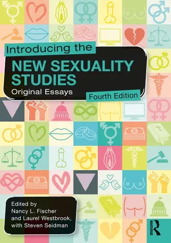 Introducing the New Sexuality Studies Original Essays ISBN 9780367756413