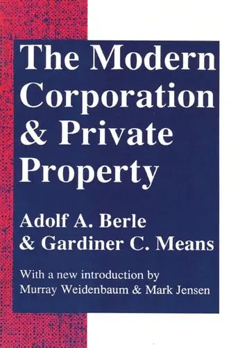 The Modern Corporation and Private Property by Gardiner Means ISBN: 978-0887388873