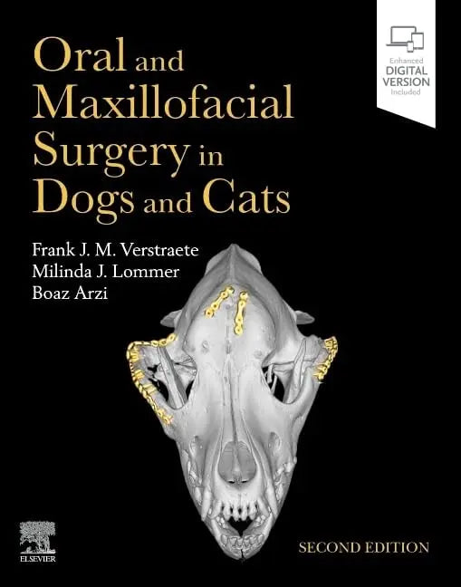Oral and Maxillofacial Surgery in Dogs and Cats by Frank J. M. Verstraete 2nd Edition