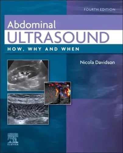 Abdominal Ultrasound How, Why and When by Nicola Davidson 978-0702082436 - front cover