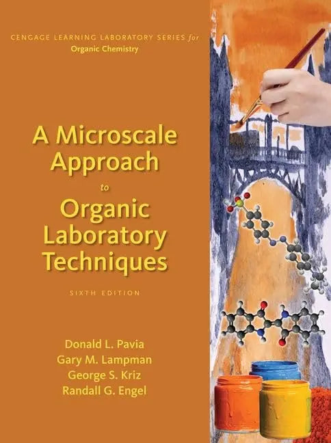 A Microscale Approach to Organic Laboratory Techniques by Donald L. Pavia 6th Edition ISBN 9781305968349 - front cover