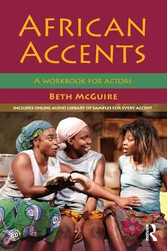 African Accents A Workbook for Actors by Beth McGuire 978-0415705929 - front cover