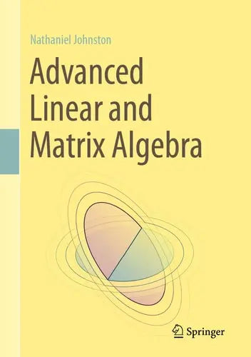 Advanced Linear and Matrix Algebra by Nathaniel Johnston ISBN: 978-3030528140 - front cover