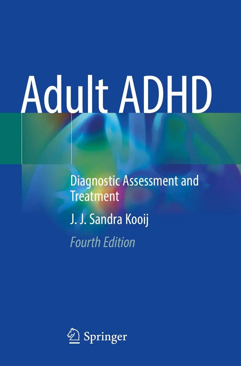 Adult ADHD Diagnostic Assessment and Treatment by J. J. Sandra Kooij 4th Edition ISBN 9783030828141 - front cover