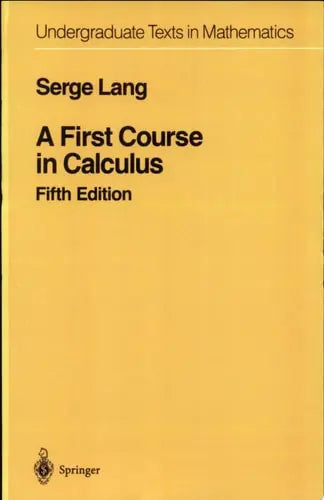A First Course in Calculus by Serge Lang 978-0387962016 - front cover