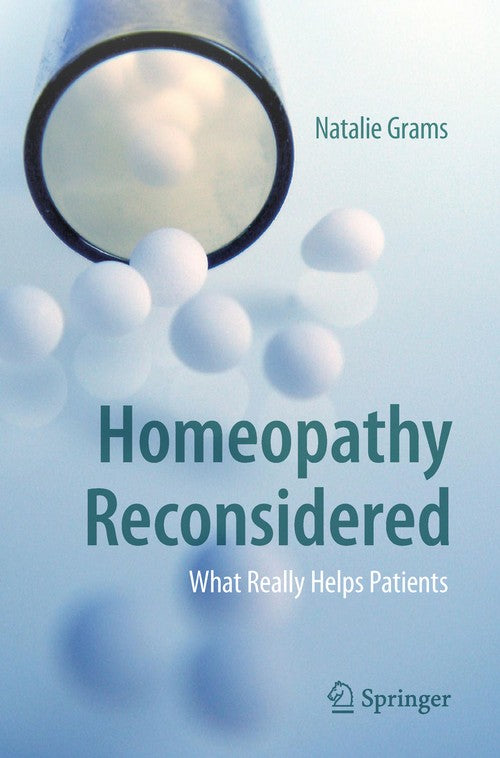 Homeopathy Reconsidered by Natalie Grams ISBN 9783030005085