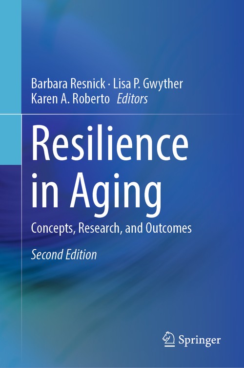 Resilience in Aging by Barbara Resnick