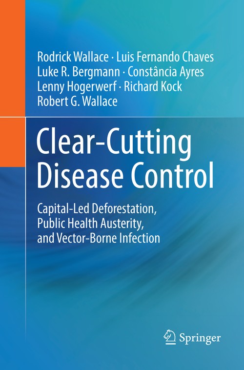 Clear-Cutting Disease Control by Rodrick Wallace ISBN 9783030102777