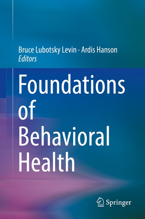 Foundations of Behavioral Health by Bruce Lubotsky Levin ISBN 9783030184339