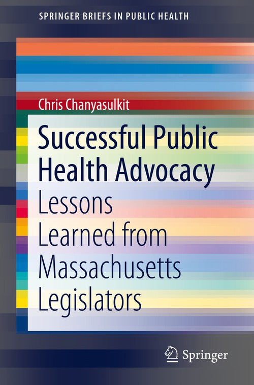 Successful Public Health Advocacy by Chris Chanyasulkit ISBN 9783030302863