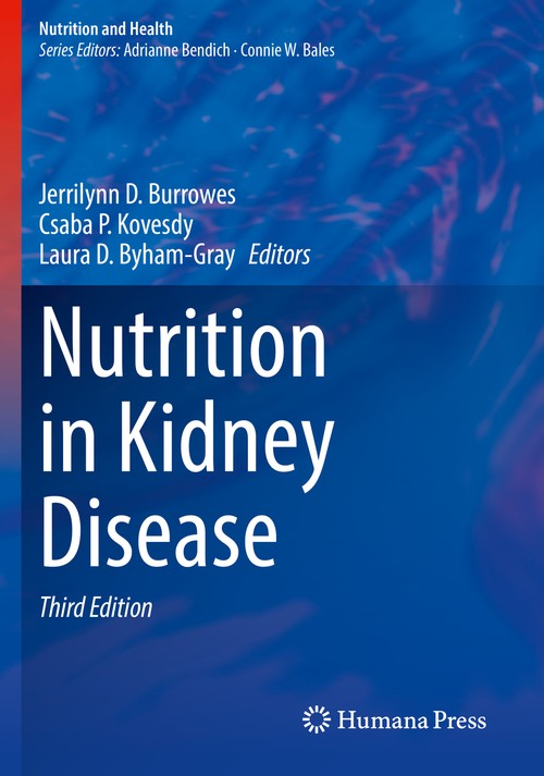 Nutrition in Kidney Disease by Jerrilynn D Burrowes ISBN 9783030448608