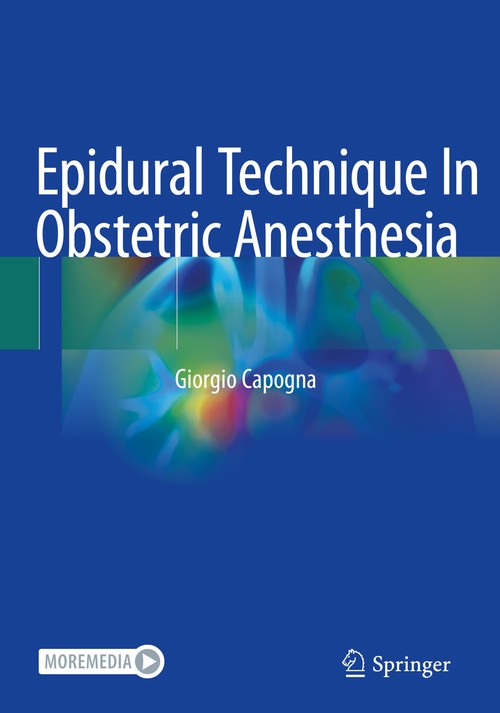 Epidural Technique In Obstetric Anesthesia by Giorgio Capogna ISBN 9783030453343