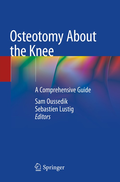 Osteotomy About the Knee by Sam Oussedik ISBN 9783030490577