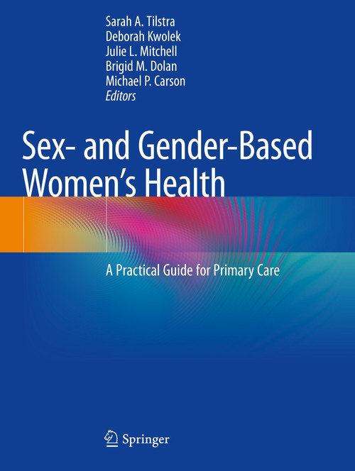 Sex- and Gender-Based Women's Health by Sarah A Tilstra ISBN 9783030506971