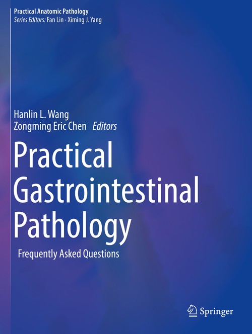 Practical Gastrointestinal Pathology by Hanlin L Wang ISBN 9783030512705