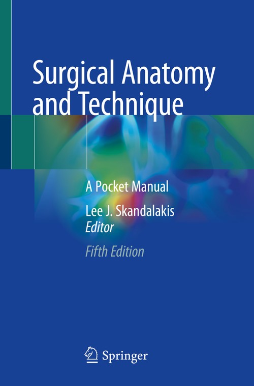 Surgical Anatomy and Technique by Lee J Skandalakis ISBN 9783030513122