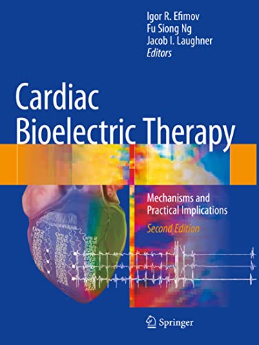 Cardiac Bioelectric Therapy by Igor R Efimov ISBN 9783030633578