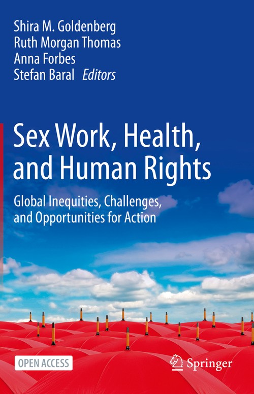 Sex Work, Health, and Human Rights by Shira M Goldenberg
