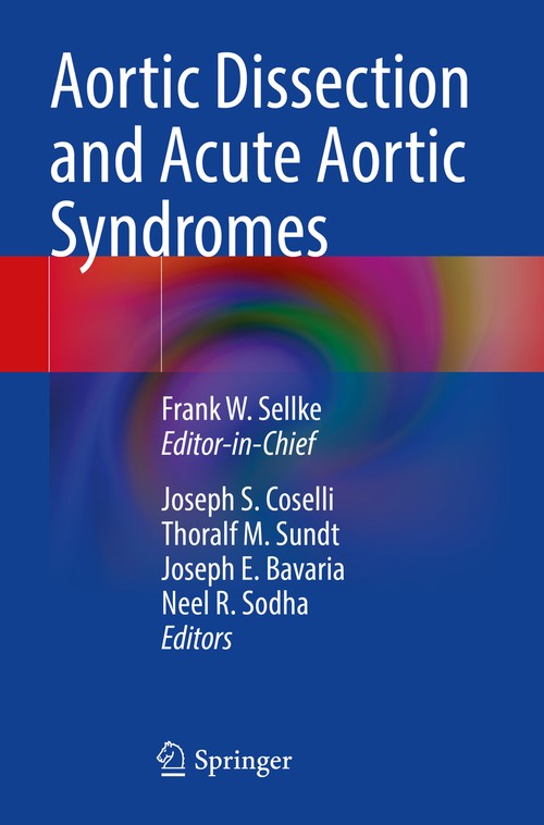 Aortic Dissection and Acute Aortic Syndromes by Frank W Sellke ISBN 9783030666705