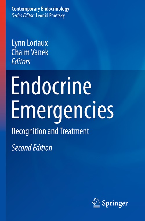 Endocrine Emergencies by Lynn Loriaux ISBN 9783030674571