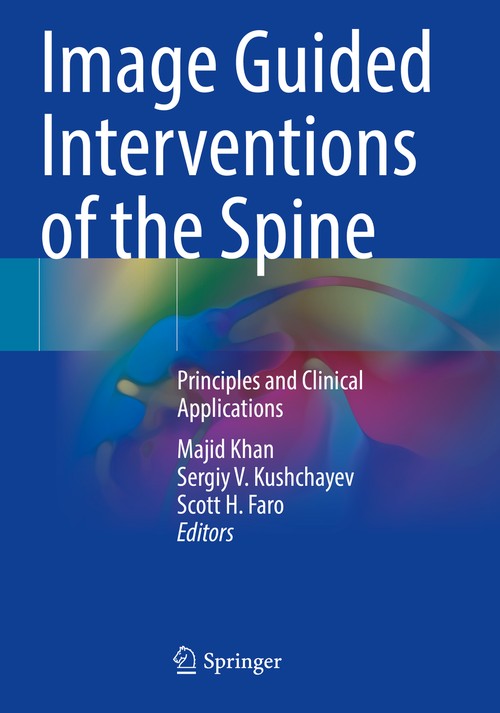 Image Guided Interventions of the Spine by Majid Khan ISBN 9783030800819