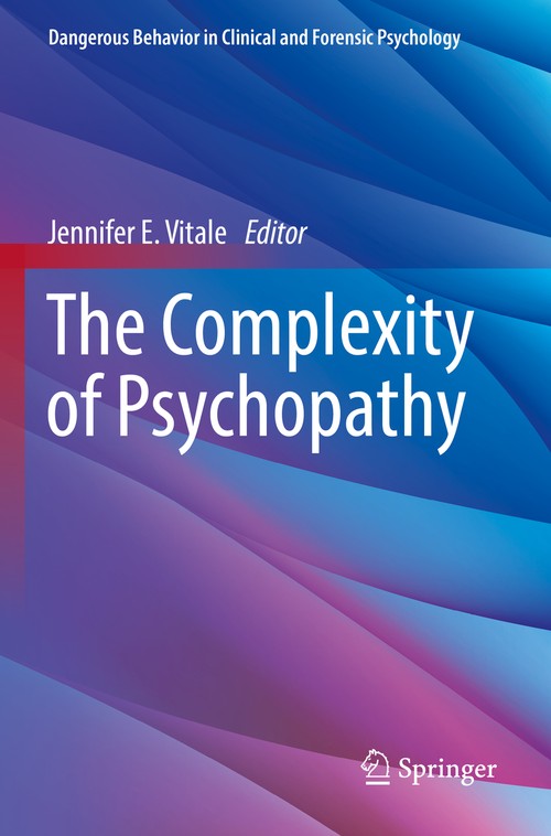 The Complexity of Psychopathy by Jennifer E Vitale ISBN 9783030831585