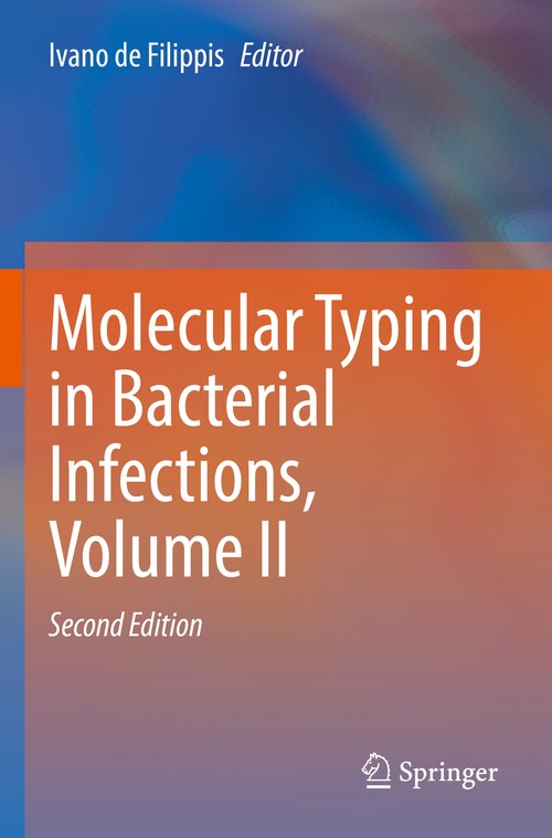 Molecular Typing in Bacterial Infections, Volume II by Ivano De Filippis ISBN 9783030832162