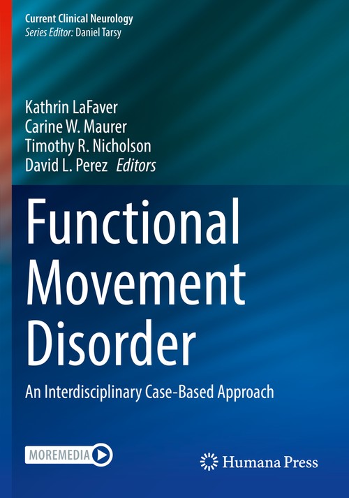Functional Movement Disorder by Kathrin Lafaver ISBN 9783030864972
