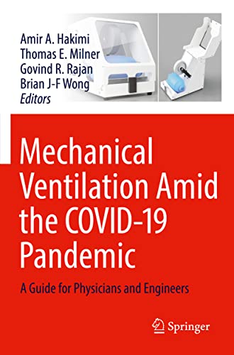 Mechanical Ventilation Amid the COVID-19 Pandemic by Amir A Hakimi ISBN 9783030879808