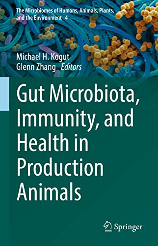 Gut Microbiota, Immunity, and Health in Production Animals by Michael H Kogut ISBN 9783030903022