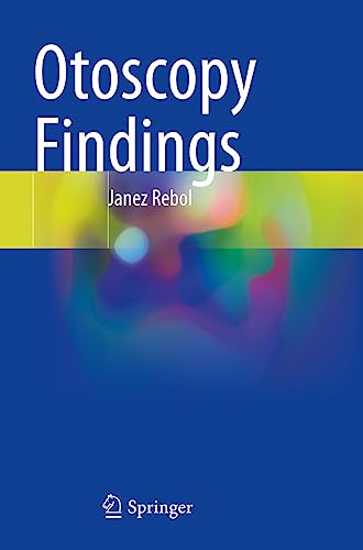 Otoscopy Findings by Janez Rebol ISBN 9783031039812
