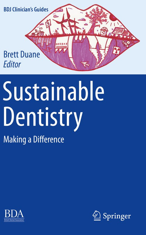 Sustainable Dentistry by Brett Duane ISBN 9783031080012