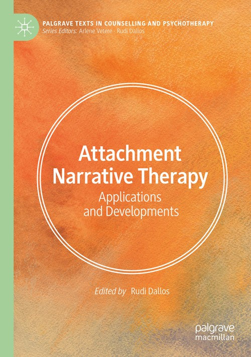 Attachment Narrative Therapy by Rudi Dallos ISBN 9783031127441