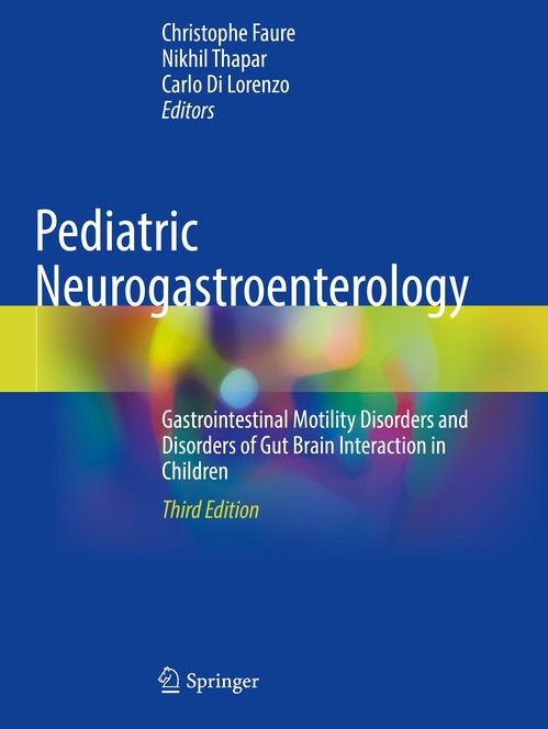 Pediatric Neurogastroenterology by Christophe Faure ISBN 9783031152313