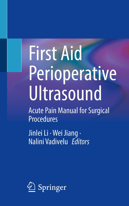 First Aid Perioperative Ultrasound by Jinlei Li ISBN 9783031212901