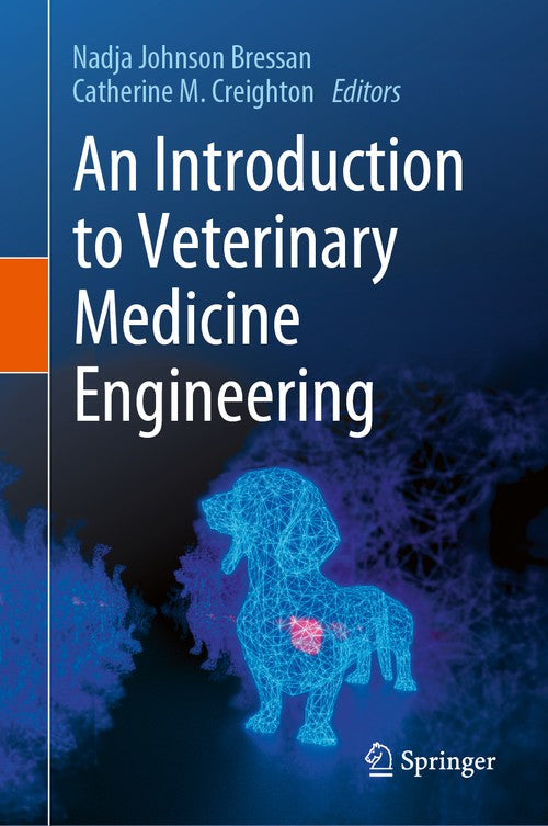 An Introduction to Veterinary Medicine Engineering by Nadja Bressan